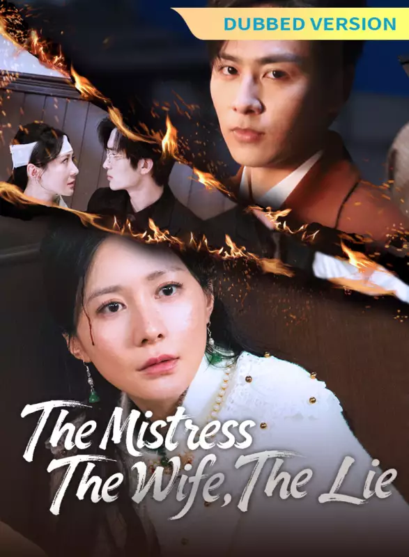 [Dubbed Version] The Mistress, The Wife, The Lie