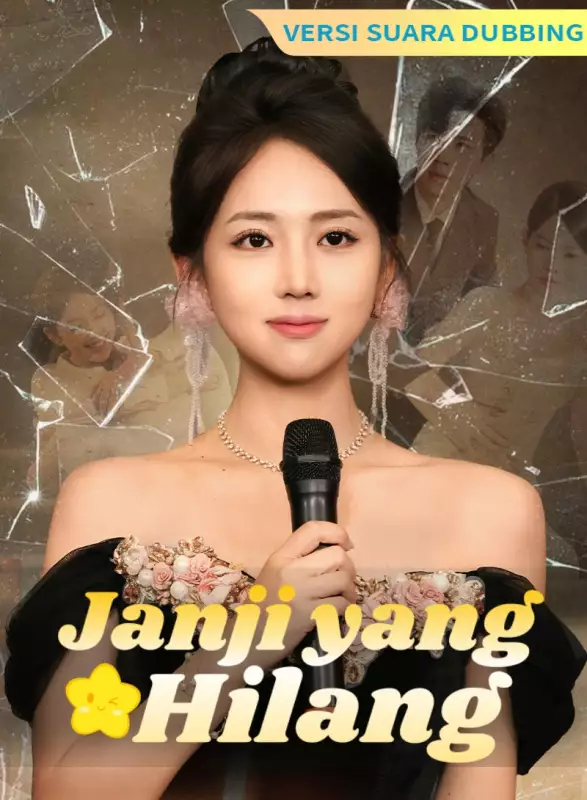 [Versi suara dubbing] Janji yang Hilang