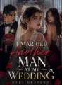 I Married Another Man At My Wedding cover