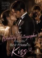 Our Wedding Photographer Hid His Best Friend's Kiss cover