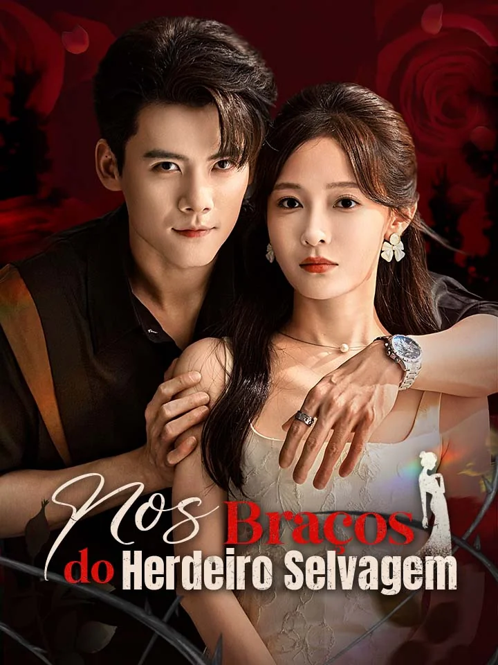 Nos Braços do Herdeiro Selvagem