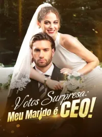 Votos Surpresa: Meu Marido é CEO!