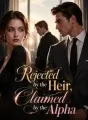 Rejected by the Heir, Claimed by the Alpha cover