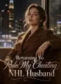 Returning To Ruin My Cheating NHL Husband cover