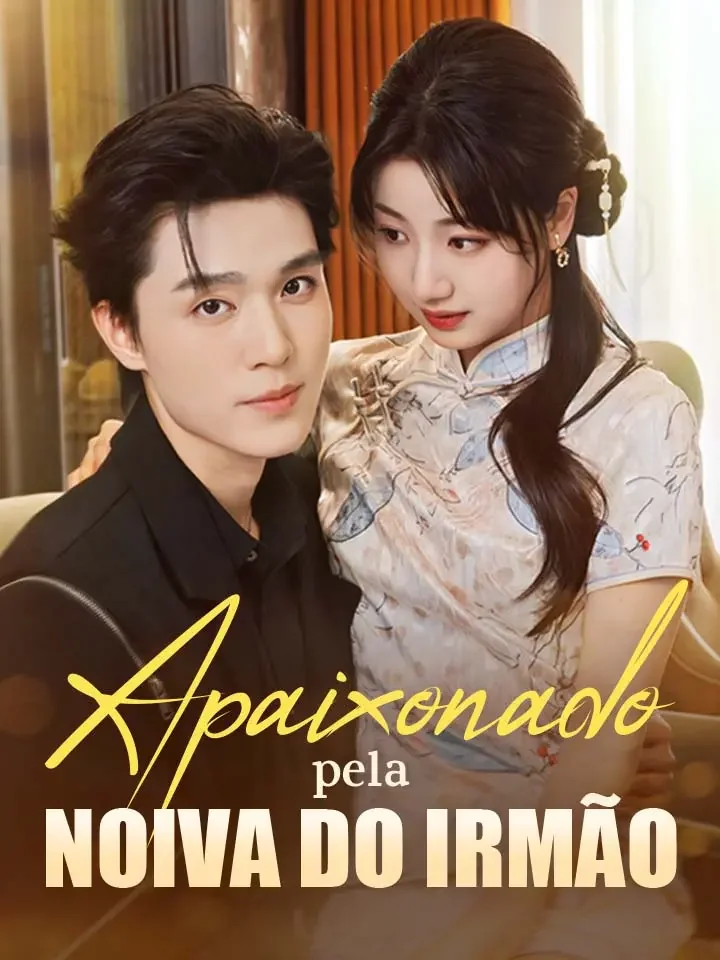 Apaixonado pela Noiva do Irmão