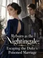 Reborn as the Nightingale: Escaping the Duke's Poisoned Marriage cover