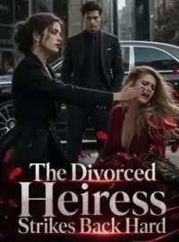 The Divorced Heiress Strikes Back Hard