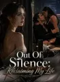Out Of Silence: Reclaiming My Life cover