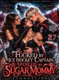 FUCKED BY ICE HOCKEY CAPTIAN, SPOILED BY SUGAR MOMMY 