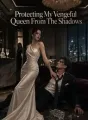 Protecting My Vengeful Queen From The Shadows cover