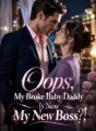 Oops, My Broke Baby Daddy Is Now My New Boss?! cover