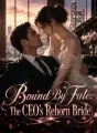 Bound By Fate: The CEO's Reborn Bride cover