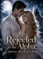 Rejected by the Alpha: Carrying His Secret Heir cover