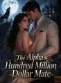 The Alpha's Hundred Million Dollar Mate cover