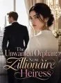 The Unwanted Orphan: Now A Zillionaire Heiress cover