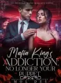 Mafia King's Addiction: No Longer Your Puppet cover