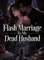 Flash Marriage To My Dead Husband cover