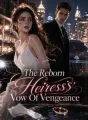 The Reborn Heiress's Vow Of Vengeance cover