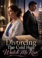 Divorcing The Cold Heir: Watch Me Rise cover