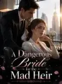 A Dangerous Bride for the Mad Heir cover