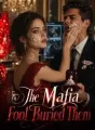 The Mafia Fool Buried Them cover