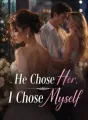 He Chose Her, I Chose Myself cover