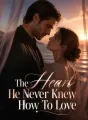 The Heart He Never Knew How To Love cover