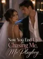 Now You End Up Chasing Me, Mr. Playboy cover