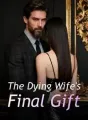 The Dying Wife's Final Gift cover