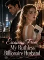 Escaping From My Ruthless Billionaire Husband cover