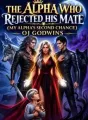 THE ALPHA WHO REJECTED HIS MATE.(MY ALPHAS SECOND CHANCE) cover