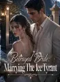 Betrayed Bride: Marrying The Ice Tyrant cover