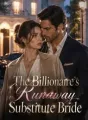 The Billionaire's Runaway Substitute Bride cover