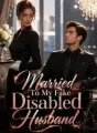 Married To My Fake Disabled Husband cover