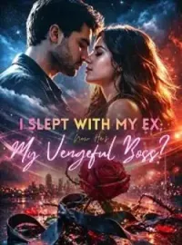 I Slept With My Ex. Now He's My Vengeful Boss?