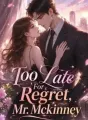 Too Late For Regret, Mr. Mckinney cover