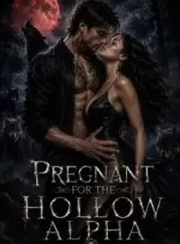 Pregnant for The Hollow Alpha