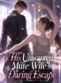 His Unwanted Mute Wife's Daring Escape cover