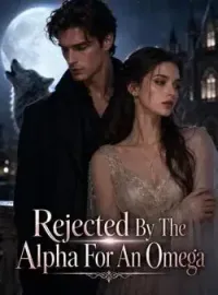 Rejected By The Alpha For An Omega