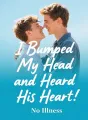 I Bumped My Head and Heard His Heart cover