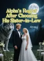Alpha’s Regret After Choosing His Sister-in-Law cover