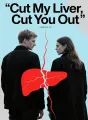 Cut My Liver, Cut You Out cover
