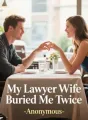My Lawyer Wife Buried Me Twice cover