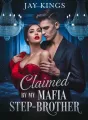 Claimed By My Mafia Step brother cover