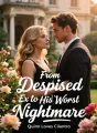 From Despised Ex to His Worst Nightmare cover