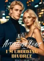 After Three Years, I’m Choosing Divorce cover