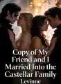 Copy of My Friend and I Married Into the Castellar Family cover