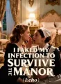 I Faked My Infection To Survive the Manor cover