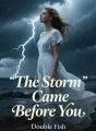 The Storm Came Before You cover