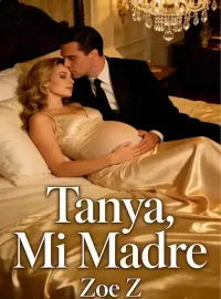 Tanya, Mi Madre